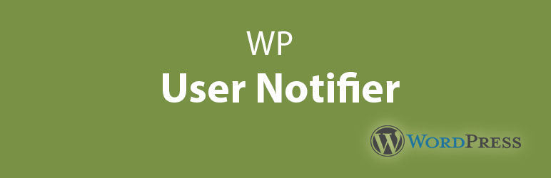 WP User Notifier Preview Wordpress Plugin - Rating, Reviews, Demo & Download