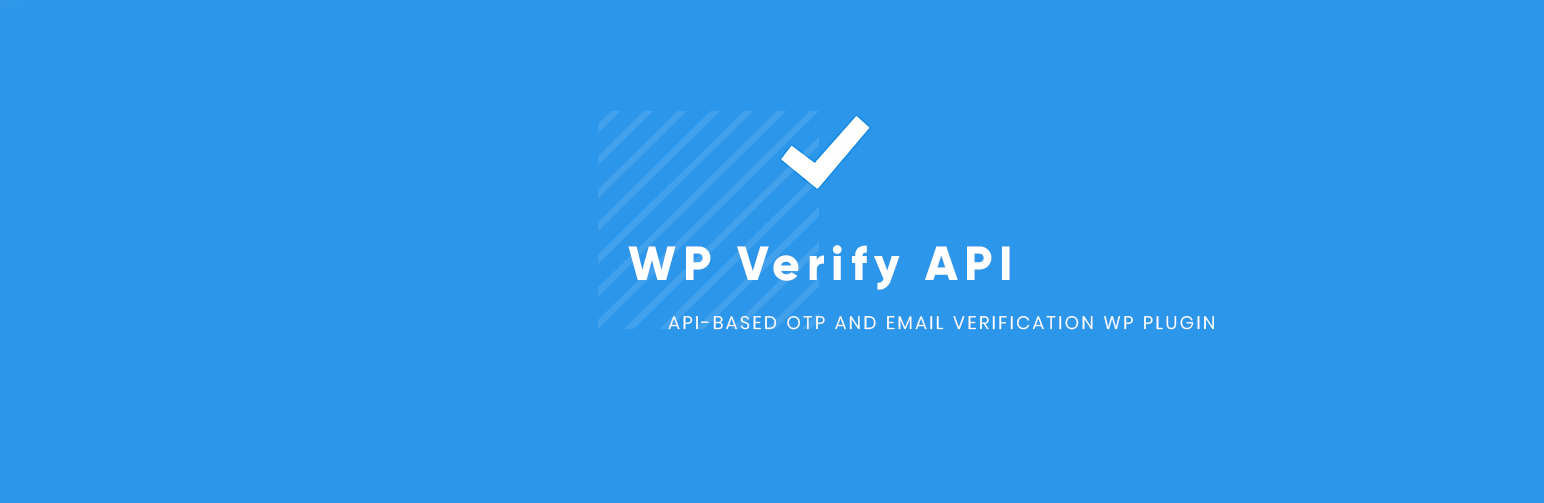 WP Verify API Preview Wordpress Plugin - Rating, Reviews, Demo & Download