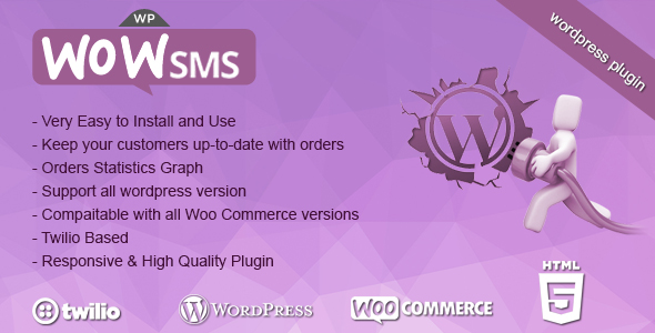 WP-WoW SMS – WooCommerce Wordpress Plugin Preview - Rating, Reviews, Demo & Download