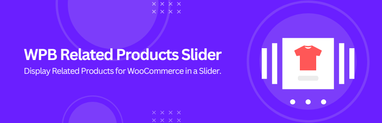 WPB Related Products Slider For WooCommerce – Show WooCommerce Related Products Carousel Preview Wordpress Plugin - Rating, Reviews, Demo & Download