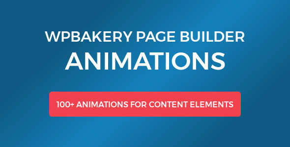 WPBakery Page Builder Animations Preview Wordpress Plugin - Rating, Reviews, Demo & Download