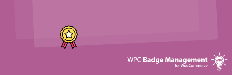 WPC Badge Management For WooCommerce Preview Wordpress Plugin - Rating, Reviews, Demo & Download