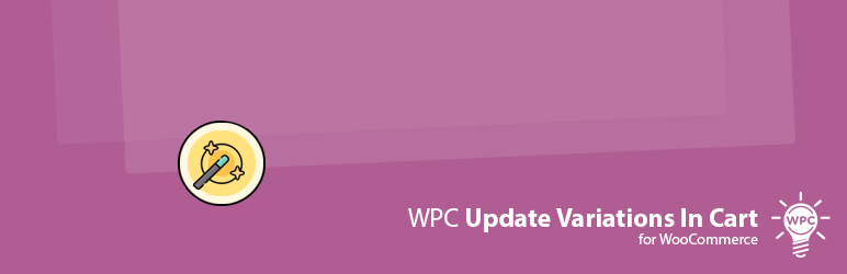 WPC Update Variations In Cart For WooCommerce Preview Wordpress Plugin - Rating, Reviews, Demo & Download