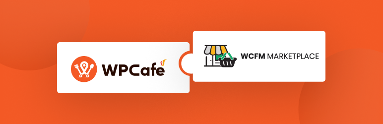 WPCafe Addon For WCFM Preview Wordpress Plugin - Rating, Reviews, Demo & Download