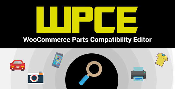 WPCE – WooCommerce Parts Compatibility Editor Preview Wordpress Plugin - Rating, Reviews, Demo & Download