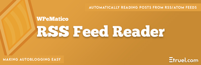 WPeMatico RSS Feed Reader Preview Wordpress Plugin - Rating, Reviews, Demo & Download