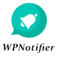 WPNotifier – Notification WordPress Marketing Plugin For Visitors Attention And Social Proof
