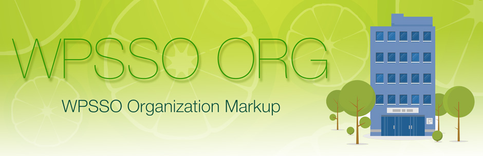 WPSSO Organization Markup Preview Wordpress Plugin - Rating, Reviews, Demo & Download