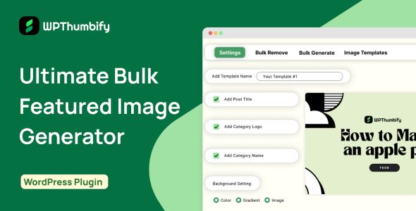 WPThumbify – Bulk Feature Image Generator Preview Wordpress Plugin - Rating, Reviews, Demo & Download