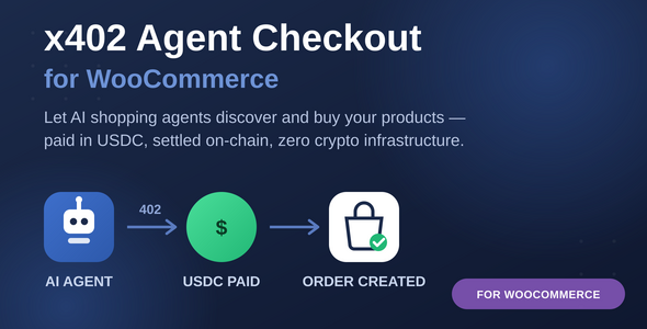 X402 Agent Checkout For WooCommerce Preview Wordpress Plugin - Rating, Reviews, Demo & Download