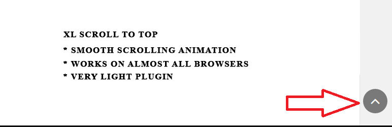XL Scroll To Top Preview Wordpress Plugin - Rating, Reviews, Demo & Download
