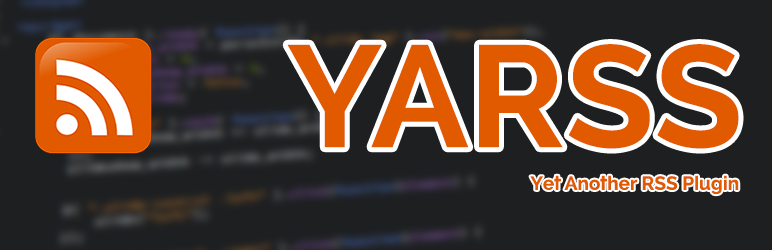 YARSS – Yet Another RSS Plugin Preview - Rating, Reviews, Demo & Download