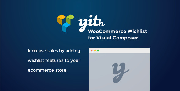 YITH WooCommerce Wishlist For Visual Composer Preview Wordpress Plugin - Rating, Reviews, Demo & Download
