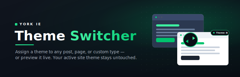 York IE – Theme Switcher Preview Wordpress Plugin - Rating, Reviews, Demo & Download