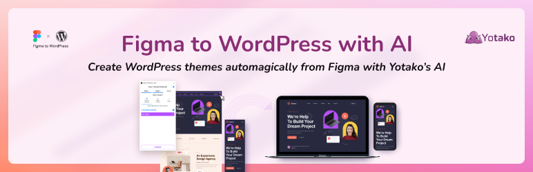 Yotako – Convert Figma Designs Preview Wordpress Plugin - Rating, Reviews, Demo & Download