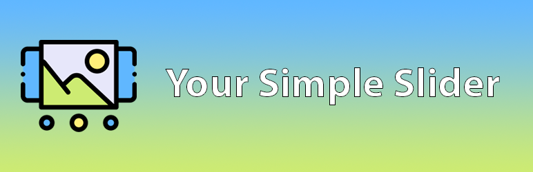 Your Simple Slider Preview Wordpress Plugin - Rating, Reviews, Demo & Download