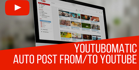 Youtubomatic Automatic Post Generator And YouTube Auto Poster Plugin For WordPress Preview - Rating, Reviews, Demo & Download