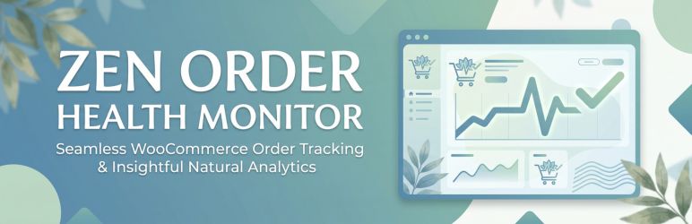 Zen Order Health Monitor Preview Wordpress Plugin - Rating, Reviews, Demo & Download