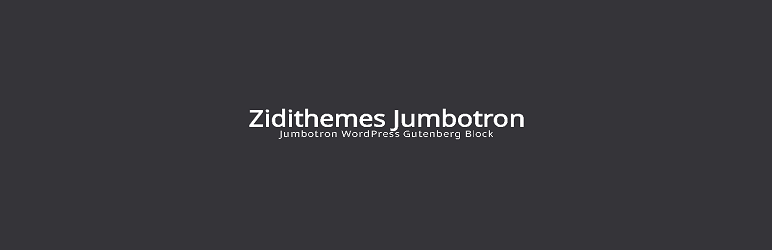 Zidithemes Jumbotron Preview Wordpress Plugin - Rating, Reviews, Demo & Download