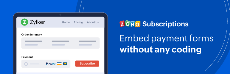Zoho Subscriptions – Embed Payment Form Preview Wordpress Plugin - Rating, Reviews, Demo & Download